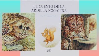 🐿️EL CUENTO DE LA ARDILLA NOGALINA 🐿️ de Beatrix P miriamaurora llelcuentodelaardillanogalina [upl. by Anyk]