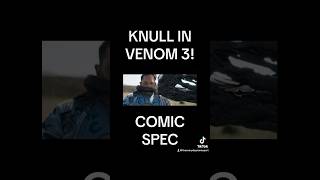 KNULL IN Venom 3 the last dance Venom 3 Donny cates  comic spec  marvel  Sony [upl. by Ollehcram288]