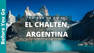 El Chalten Argentina Travel Guide 7 Things To Do In EL CHALTEN  Patagonia Tourism [upl. by Artcele725]