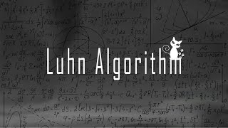 Luhn Algorithm  Modulus 10 or Mod 10 Algorithm  Credit Card Number validation Algorithm [upl. by Yennor]