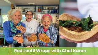 Red Lentil Wraps with Chef Karen [upl. by Nnayr]