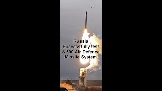 Russia successfully test S 500 Air Defense Missile System [upl. by Archer]