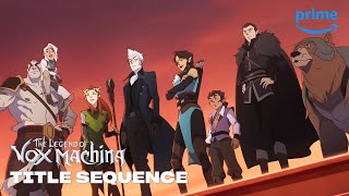 Title Sequence  The Legend of Vox Machina  Prime Video [upl. by Heater]