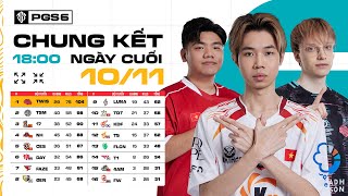 🏆 PGS 6 Chung Kết  Ngày Cuối 🇻🇳 CES 🇻🇳 TDT TWIS 🇰🇷 T1 🇰🇷 GEN FAZE TSM 🇨🇳 17 🇹🇭 T5 [upl. by Mashe]