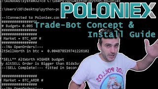 Poloniex Trade Bot  Concept amp Install Guide [upl. by Anirbus]