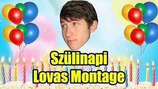 Szülinapi Lovas Montage [upl. by Yenruogis]