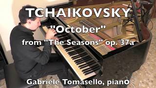 Tchaikovsky  quotOctoberquot from quotThe Seasonsquot Op 37a chant dAutomne [upl. by Names]