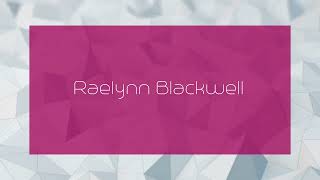 Raelynn Blackwell  appearance [upl. by Ahsikcin]