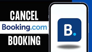 HOW TO CANCEL BOOKING IN BOOKINGCOM  BOOKING APP CANCEL RESERVATION EASIEST WAY [upl. by Adiesirb]