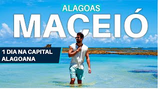 MACEIÓ ALAGOAS  O QUE FAZER em 1 DIA com DICAS de HOSPEDAGEM e PASSEIOS [upl. by Siuqramed250]