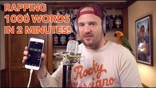 Rapping 1000 Words in 2 Minutes NEW WORLD RECORD [upl. by Volin]