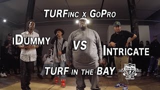 TURFinc X GoPro  TURF IN THE BAY  Intricate vs iDummy  Dance Battle [upl. by Bough]