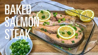 Baked Salmon Steak  Easy Recipe [upl. by Macur264]