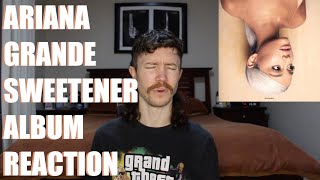 ARIANA GRANDE  SWEETENER ALBUM REACTION [upl. by Kellyn192]