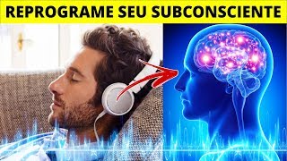 Reprograme Seu Subconsciente Para o Sucesso Desta Forma [upl. by Adnamal]