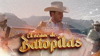 El Señor De Batopilas  Los Ejemplares Del Rancho [upl. by Addi]