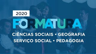 Formaturas 20202 Ciências Sociais Geografia Serviço Social e Pedagogia [upl. by Jackie]