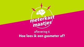 Hoe lees ik een gasmeter af  Meterkast Maatjes  Afl 6 [upl. by Enomas755]