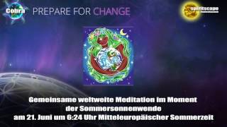 Gemeinsame weltweite Meditation im Moment der Sommersonnenwende am 21 Juni [upl. by Johnnie]