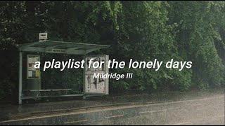 a playlist for the lonely days [upl. by Donn]