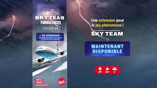 SKY TEAM Turbulences  Bande annonce extension nouvelle [upl. by Egidius]