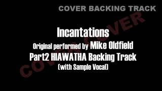 Mike Oldfield  Incantations Part2 HIAWATHA Backing Track Loop COVER [upl. by Elton]