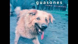 Guasones  Todavia AUDIO [upl. by Kernan]