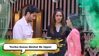 Yuvika Gussa Akshat Ke Upper [upl. by Ahsirtal]