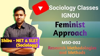 Feminism  Feminist Approach  Stages amp Features of Feminist Method  IGNOU MSO 002 [upl. by Iatnohs]