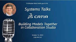 CATIA Systems Talk Building Models Together in Collaboration Studio [upl. by Sarson]