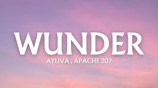 AYLIVA X APACHE 207  WUNDER  LYRICS [upl. by Aihsilat301]