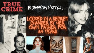 24Year Captivity in Her Father’s Basement True Story of Elisabeth Fritzl [upl. by Einneg]