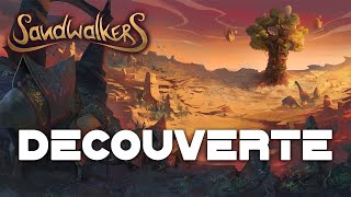 DECOUVERTE  SANDWALKERS EARLY ACCESS [upl. by Aicenaj]