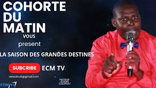 LA SAISON DES GRANDES DESTINEES PARTIE 2 COHORTE DU MATIN   03 SEP 2024  ECM TV  TFC [upl. by Itnava]