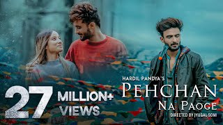 Pehchan Na Paoge  Hardil Pandya  Anicka  Youngveer  Anmol D  Official Music Video 2021 [upl. by Kalbli]