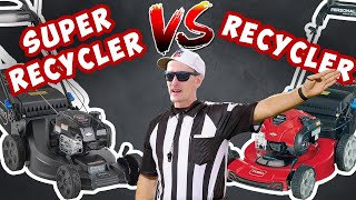 Toro Recycler Vs Super Recycler  2 BEST walk behind mowers EVER [upl. by Nnylyrehc822]