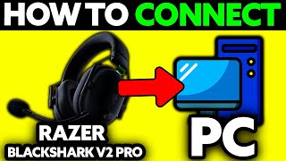 How To Connect Razer Blackshark V2 Pro to PC 2024  Step by Step [upl. by Stevy827]