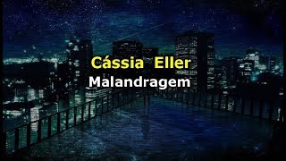 Cássia Eller  Malandragem Karaokê [upl. by Aihcila]