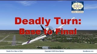 Deadly Turn  Base Leg to Final Approach [upl. by Namzzaj]