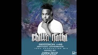 Chilla Nathi Session 46 Mixed amp Compiled By Loxion Deep [upl. by Humfried195]