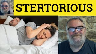 🔵 Stertor Meaning  Stertorious Definition  Snoring  Stertor Examples  Stertorious Stertor [upl. by Lura]