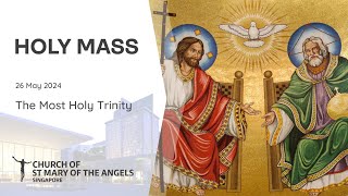 Holy Catholic Mass  The Most Holy Trinity Sunday  25 May 2024 [upl. by Amar]