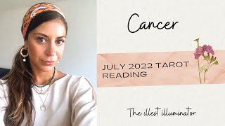 CANCER  Very Interesting Developments Are Unfolding  July 2022 Tarot Reading [upl. by Leind781]