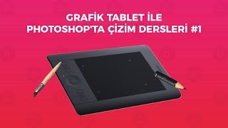 Grafik Tablet İle Photoshopta Çizim Dersleri 1 [upl. by Reeves309]