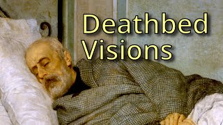 Visions on the Deathbed  clear Indications for Life after Death [upl. by Jermain642]