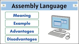 What is Assembly Language  Meaning  Example  Advantages  Disadvantages  Student Notes [upl. by Dirfliw]