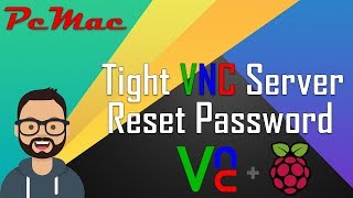 Reset Tight VNC Password Raspberry Pi [upl. by Rabassa]