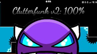 Clutterfunk v2 easy demon100 [upl. by Daniyal]