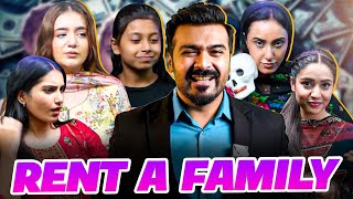 Family Vlogging is Getting out of Hands  FEVER  Rent a Family service  ft Hamza Bhatti [upl. by Coulson]