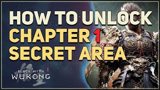 How to unlock Chapter 1 Secret Area Ancient Guanyin Temple Black Myth Wukong [upl. by Cogen]